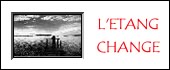 L'�tang change